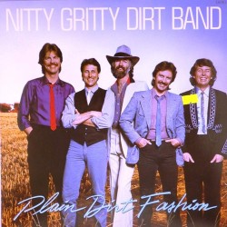 Пластинка Nitty Gritty Dirt Band Plain Dirt Fashion